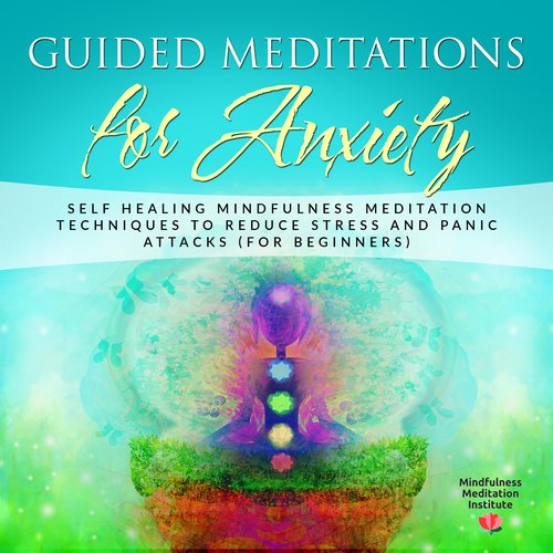 Guided Meditations for Anxiety