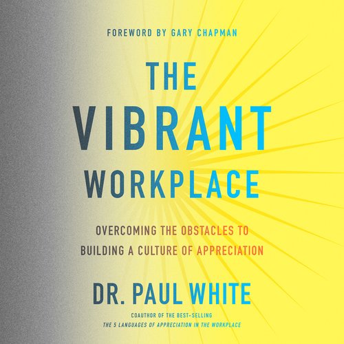 The Vibrant Workplace