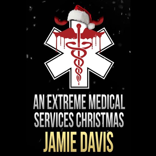 An Extreme Medical Services Christmas