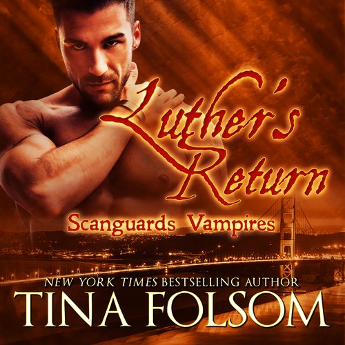 Luther's Return (Scanguards Vampires #10)