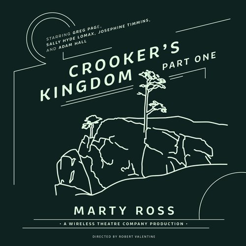 Crooker's Kingdom Part One