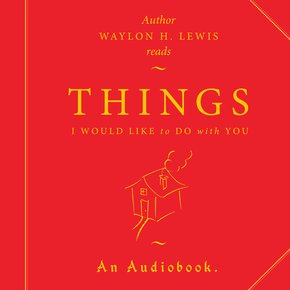 Things I Would Like to Do with You. thumbnail