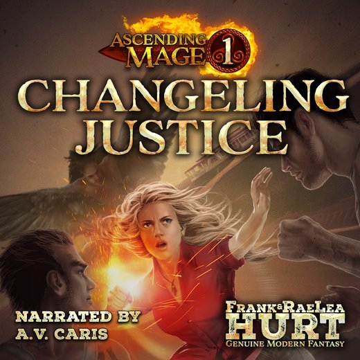Ascending Mage 1: Changeling Justice