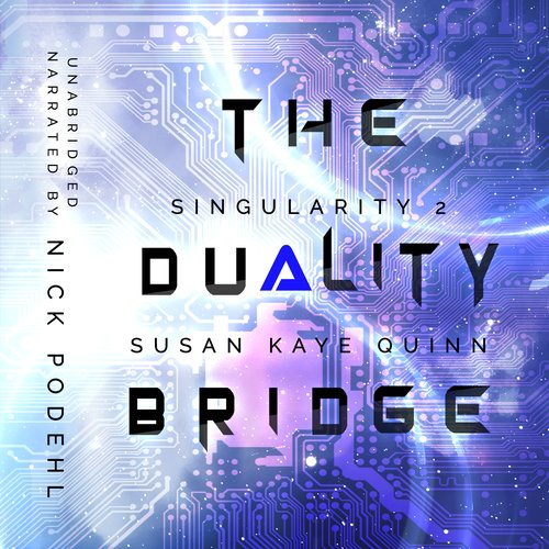 Duality Bridge The (Singularity 2)