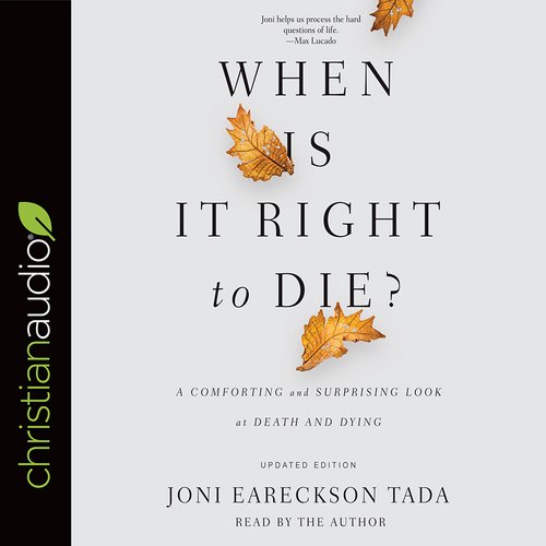 When Is It Right to Die?