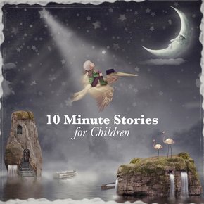 10 Minute Stories for Children thumbnail
