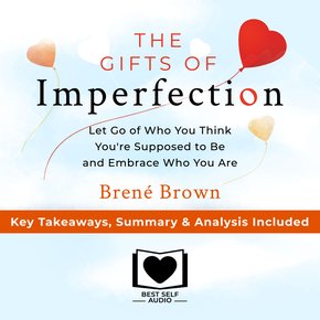 Summary of The Gifts of Imperfection thumbnail