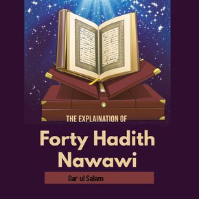 The Explaination of Forty Hadith Nawawi thumbnail