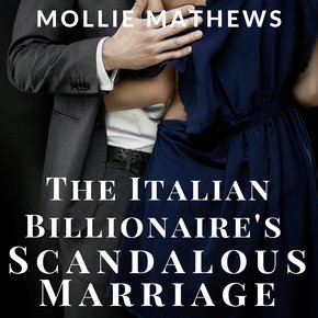 The Italian Billionaire's Scandalous Marriage thumbnail