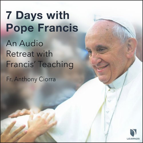 7 Days with Pope Francis