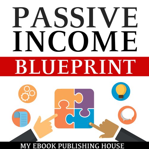 Passive Income Blueprint