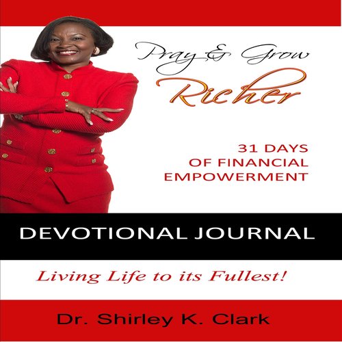 Pray & Grow Richer Devotional Journal