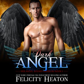 Dark Angel (Her Angel: Bound Warriors paranormal romance series Book 1) thumbnail