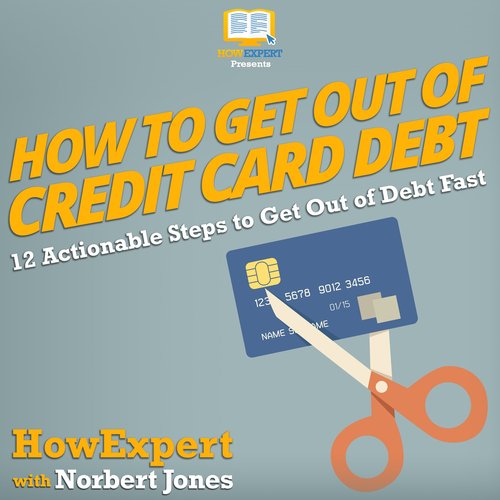 How to Get Out of Credit Card Debt