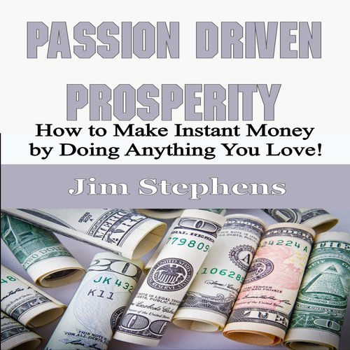 Passion Driven Prosperity