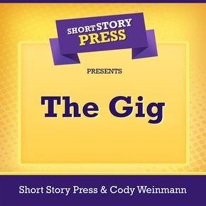 Short Story Press Presents The Gig thumbnail