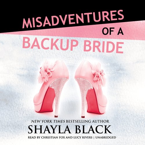 Misadventures of a Backup Bride