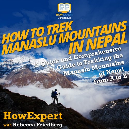 How to Trek Manaslu Mountains in Nepal