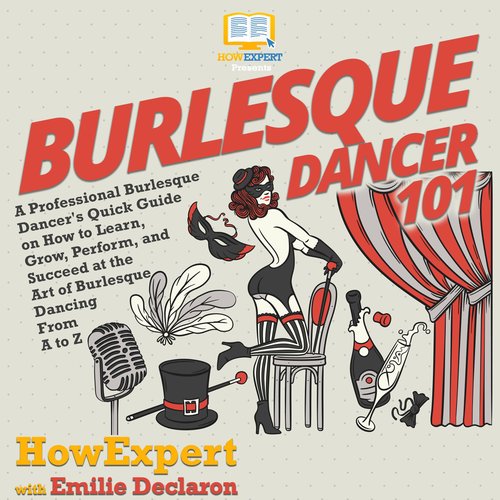 Burlesque Dancer 101