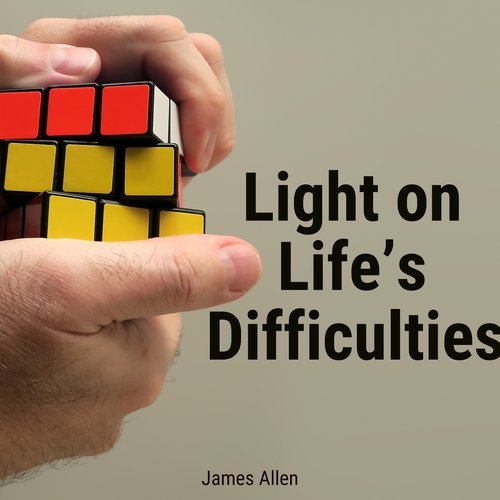 Light on Life’s Difficulties