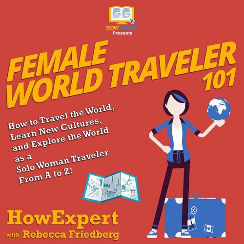 Female World Traveler 101