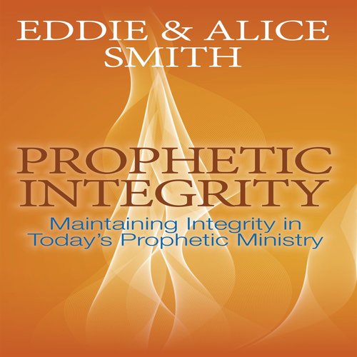 Prophetic Integrity