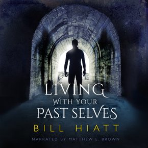 Living with Your Past Selves thumbnail