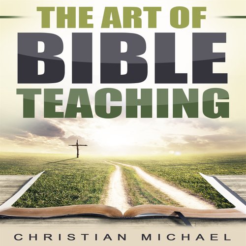 The Art of Bible Teaching