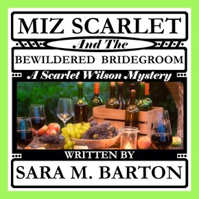 Miz Scarlet and the Bewildered Bridegroom thumbnail