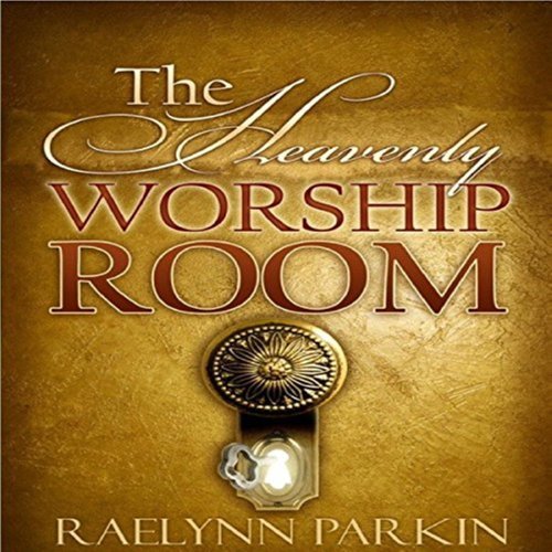 The Heavenly Worship Room