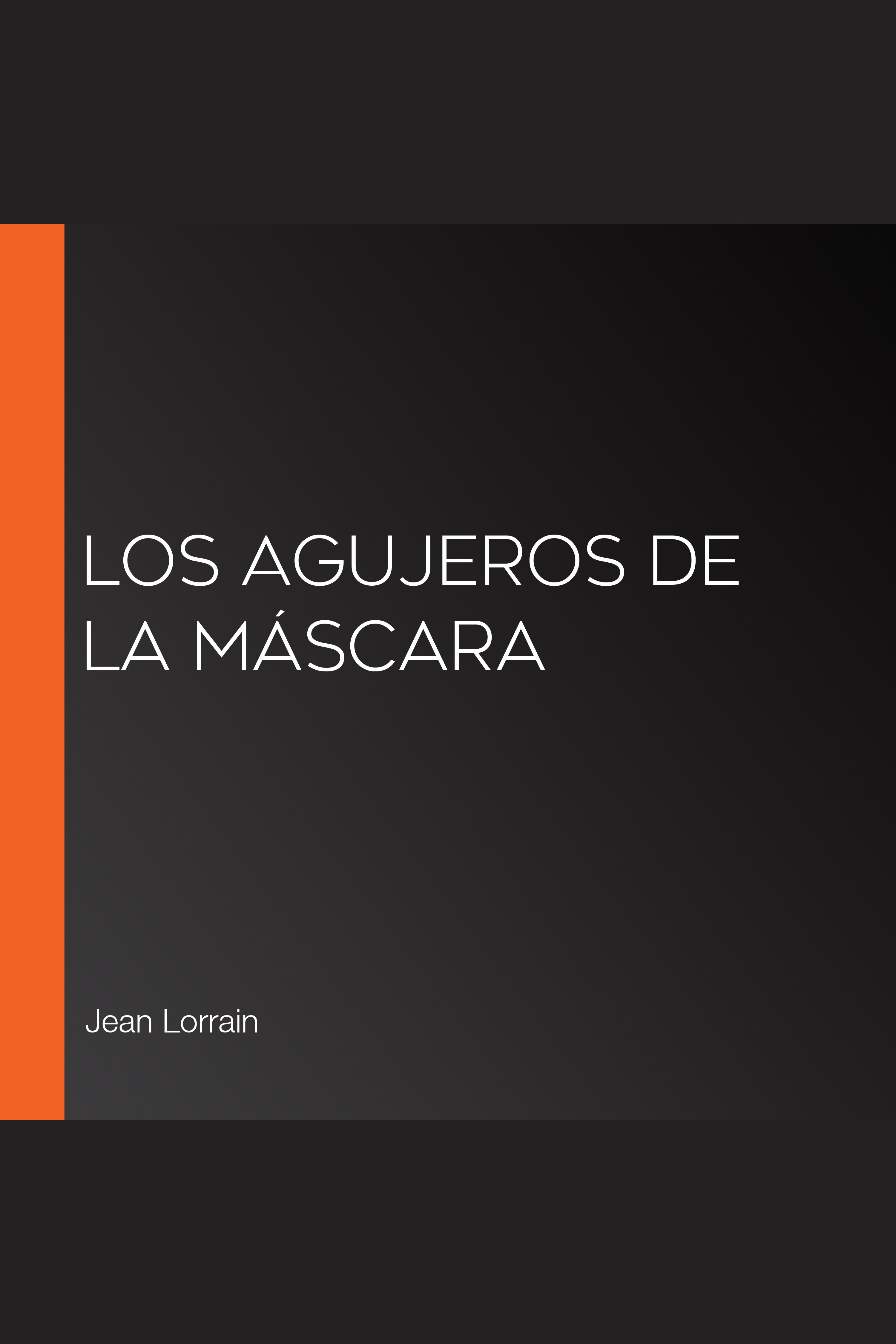 CD184223 - los agujeros de la mascara - jean lorraine terror grupo editorial audiolibro - (Audiolibro Voz Humana)