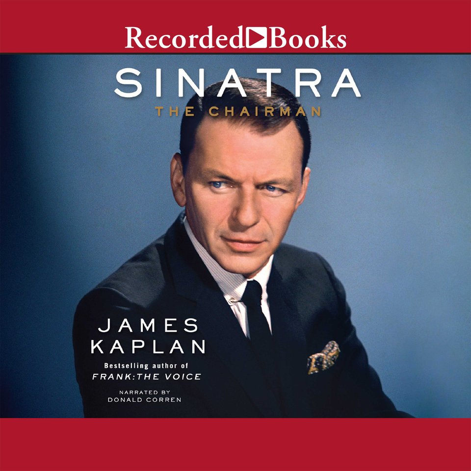 Sinatra by James Kaplan Audiobook