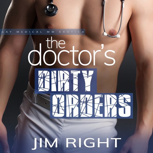 The Doctor’s Dirty Orders