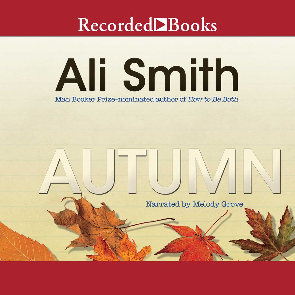 Али Смит "осень". Книга осень (Смит Али). Ali Smith "how to be both". Ali Smith autumn read online.