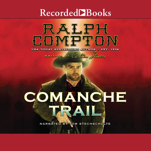 Ralph Compton Comanche Trail