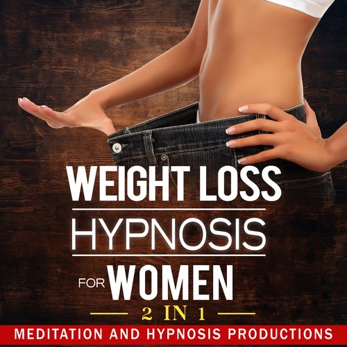 Weight Loss Hypnosis for Women