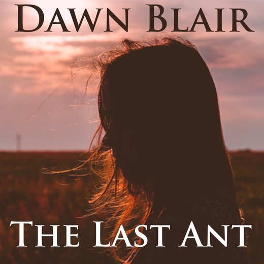 The Last Ant