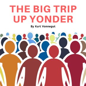 The Big Trip Up Yonder thumbnail