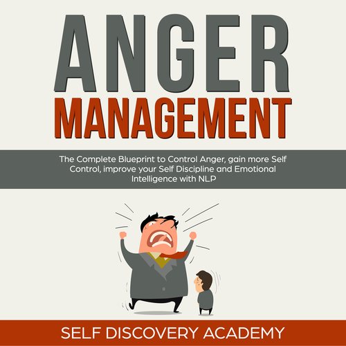 Anger Management Blueprint: A practical Self Help Guide for Men and Women to improve Emotional Intelligence in Relationships dev