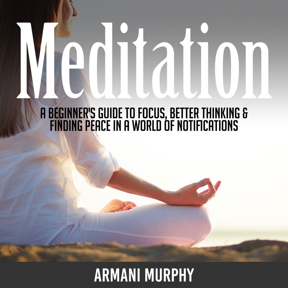 Meditation by Armani Murphy Audiobook