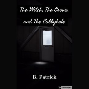 The Witch The Crows and The Cubbyhole thumbnail