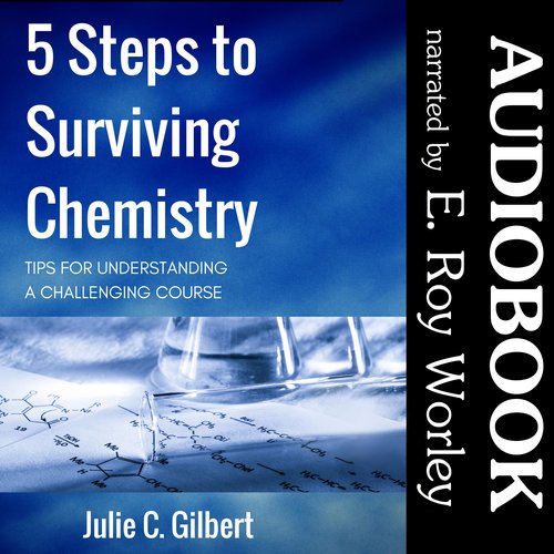 5 Steps to Surviving Chemistry