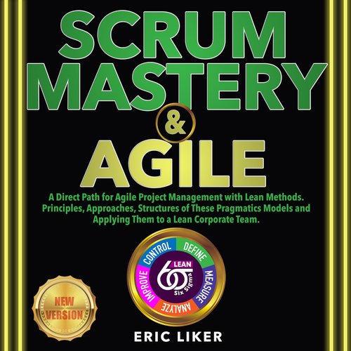 SCRUM MASTERY & AGILE