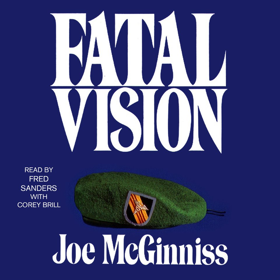 Fatal Vision Audiobook, by Joe McGinniss Chirp