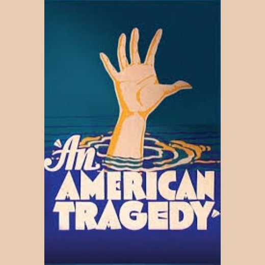American Tragedy, An - Theodore Dreiser