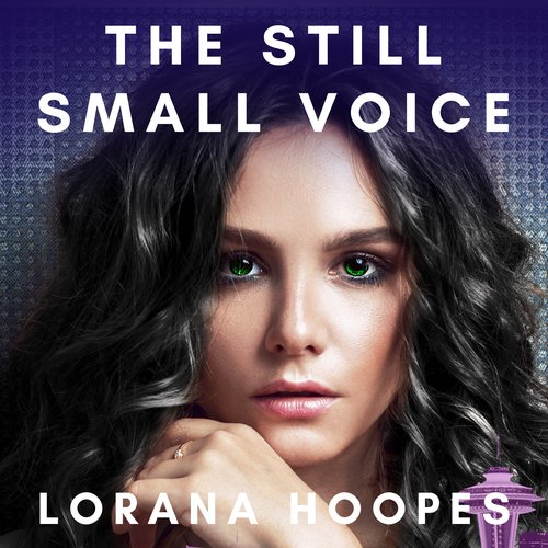 The Still Small Voice