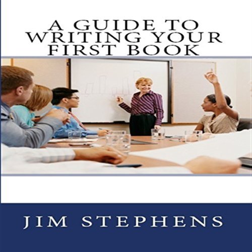 A Guide to Writing Your First Book