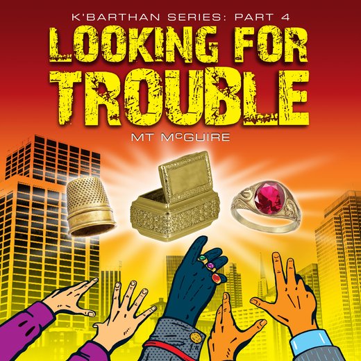 Looking For Trouble