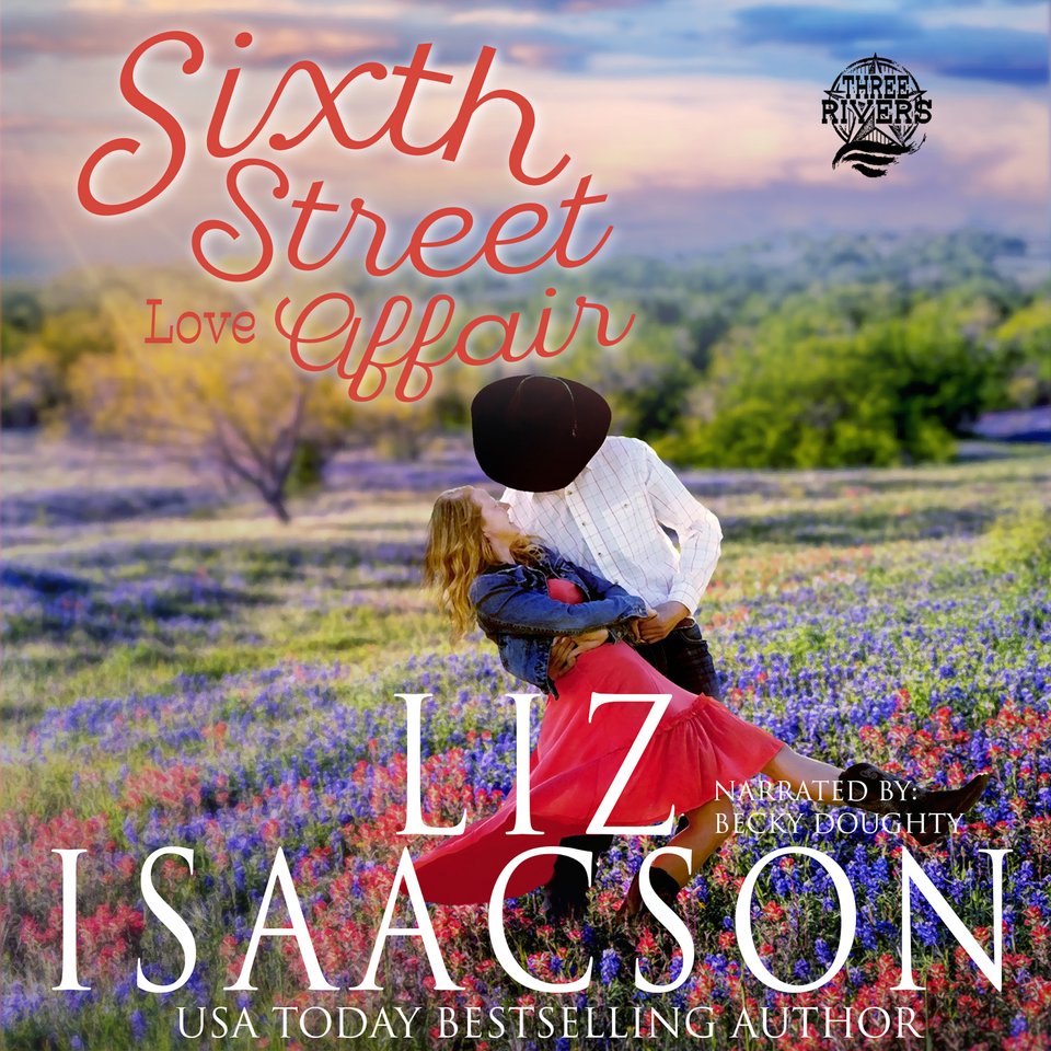 Sixth Street Love Affair by Liz Isaacson - Audiobook