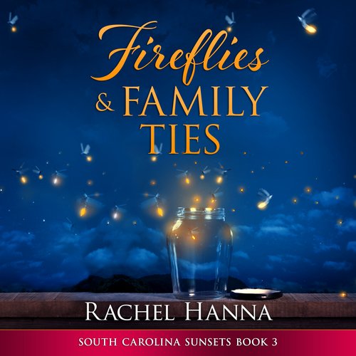 Fireflies & Family Ties